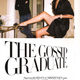 Illustration for article titled Heres To You, Mrs Robinson: Chuck Bass Stars In emBazaar/ems Gossip Graduate
